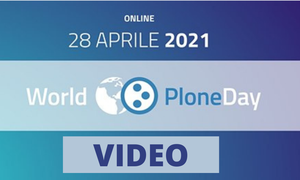 Materiali video del World Plone Day 2021